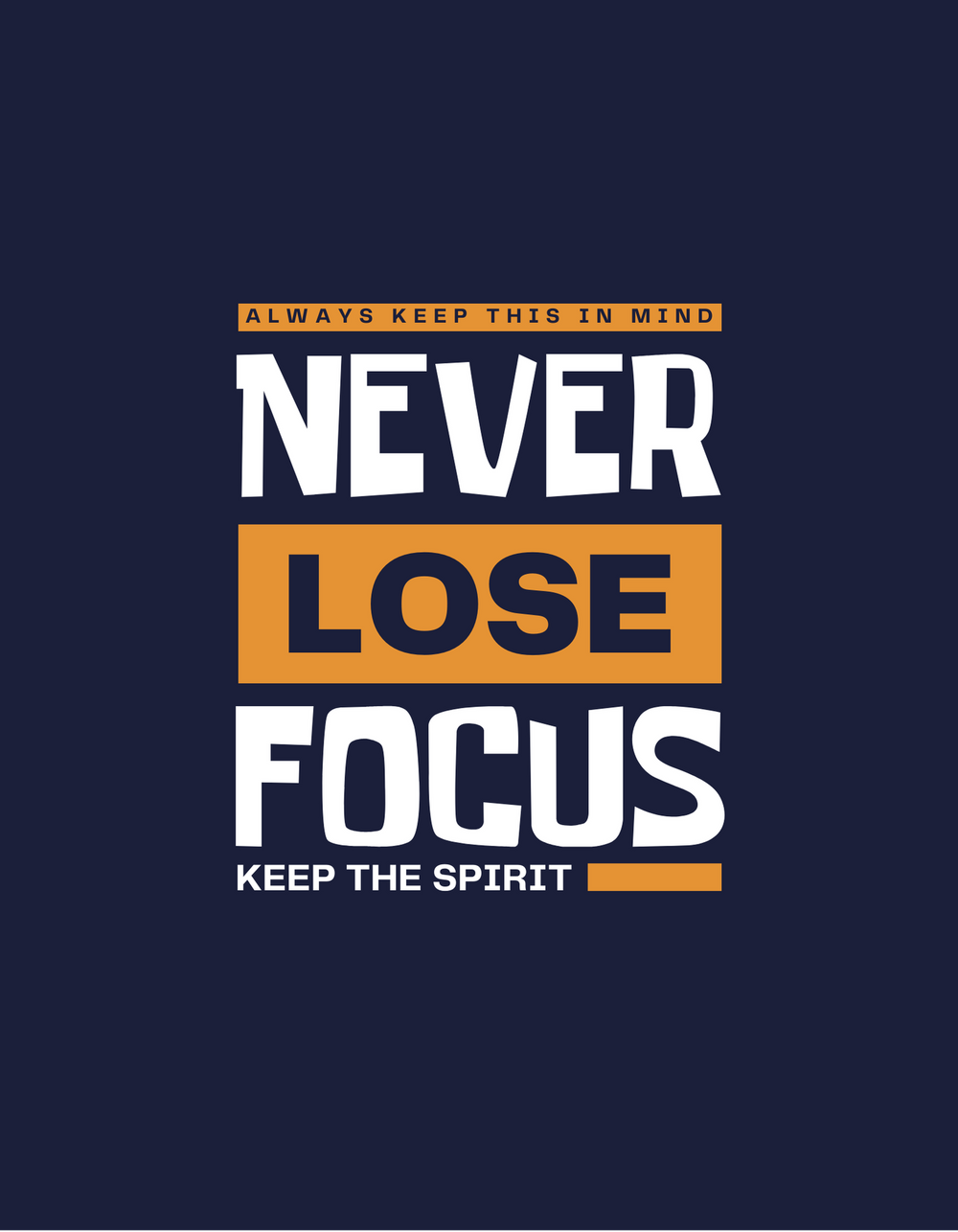 Remera clásica SOLID TEE 240 — NEVER LOSE FOCUS