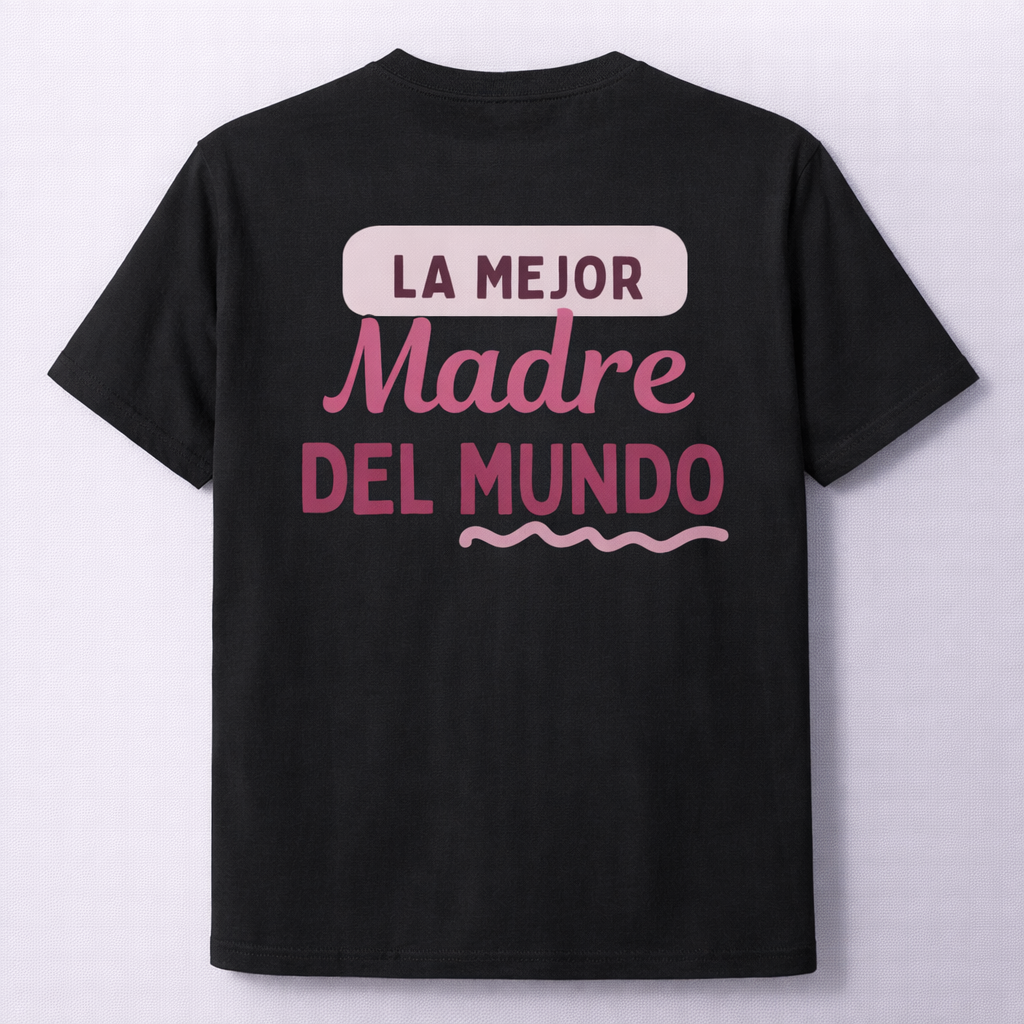 SOLID TEE 240 LA MEJOR MADRE DEL MUNDO